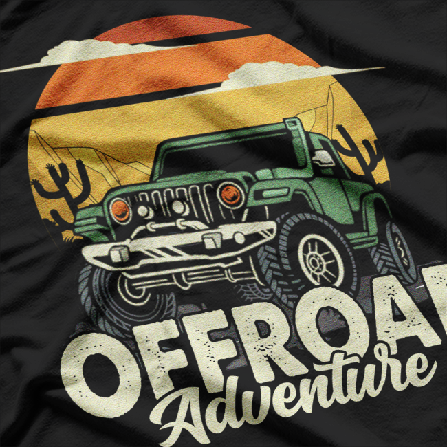 Off-Roading Adventure SUV Enthusiast's Ultimate Ride T-Shirt
