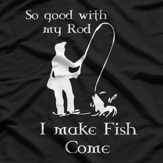 So Good with My Rod Funny Fishing Sport T-Shirt