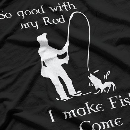 So Good with My Rod Funny Fishing Sport T-Shirt