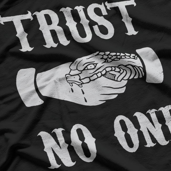 Trust No One Shake Hands With A Snake Funny T-Shirt