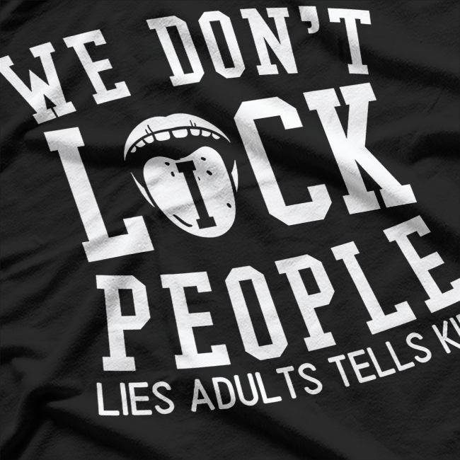 We Don’t Lick People Funny Adult Humor T-Shirt