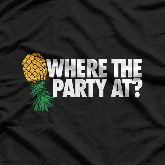 Where The Party At? Upside Down Swinger T-Shirt