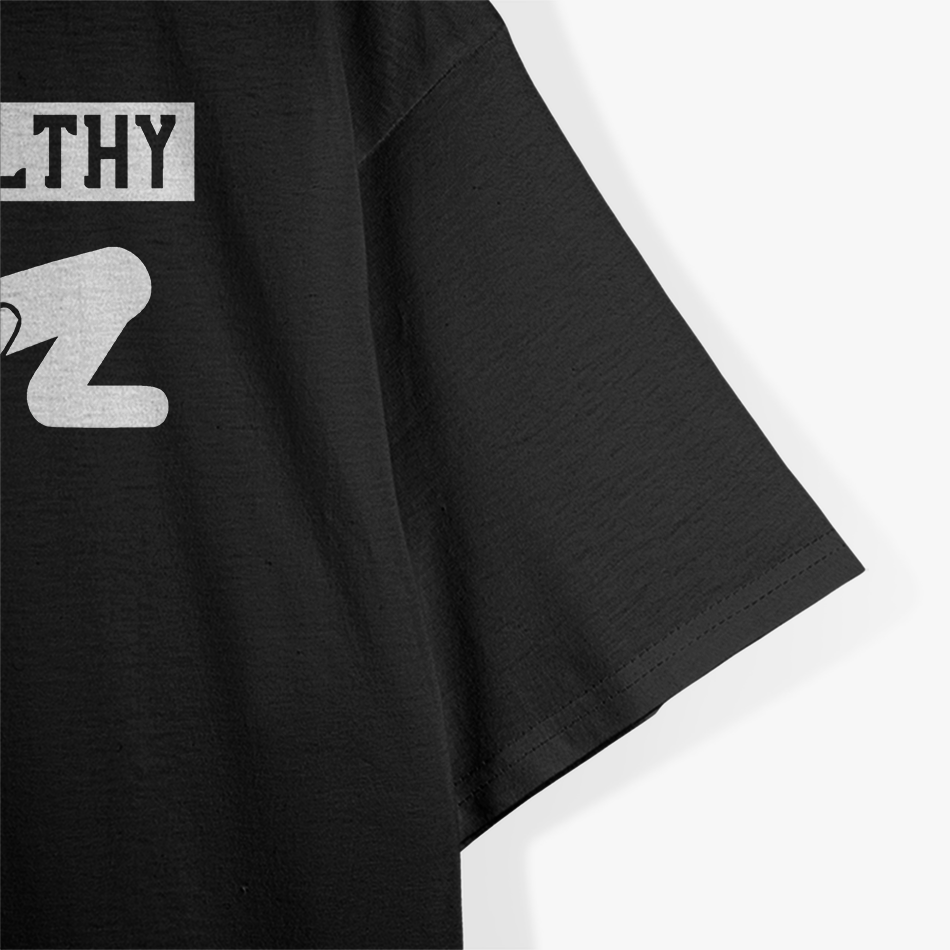Eating Healthy - Adult Humor Funny Food Lover T-Shirt