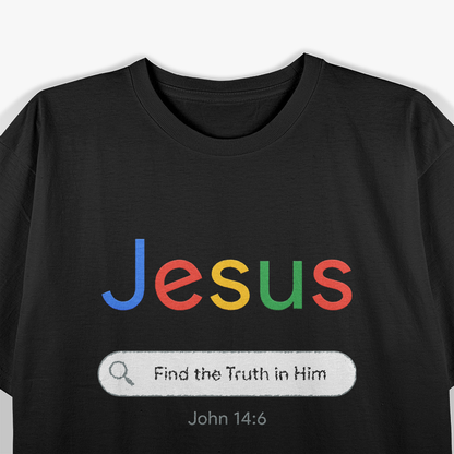 Christian Faith Search Engine Funny Religious Humor T-Shirt