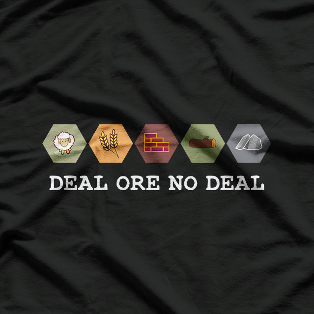 Deal Ore No - Settlers Board Game Night T-Shirt