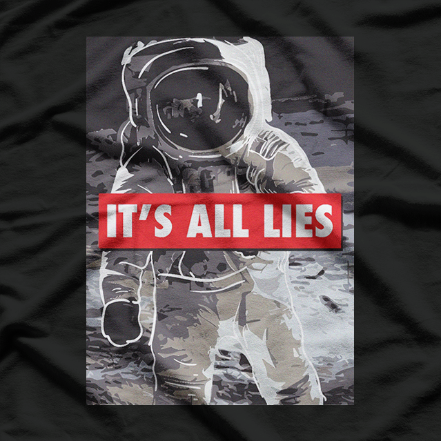 Fake Moon Landing Conspiracy Theorist Space NASA Hoax Meme T-Shirt
