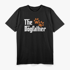 Funny Dogfather Dad Daddy Papa Fathers Best T-Shirt