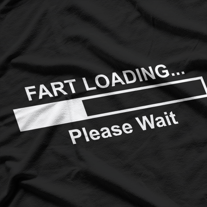 Fart Loading: Please Wait – A Hilarious Pause T-Shirt