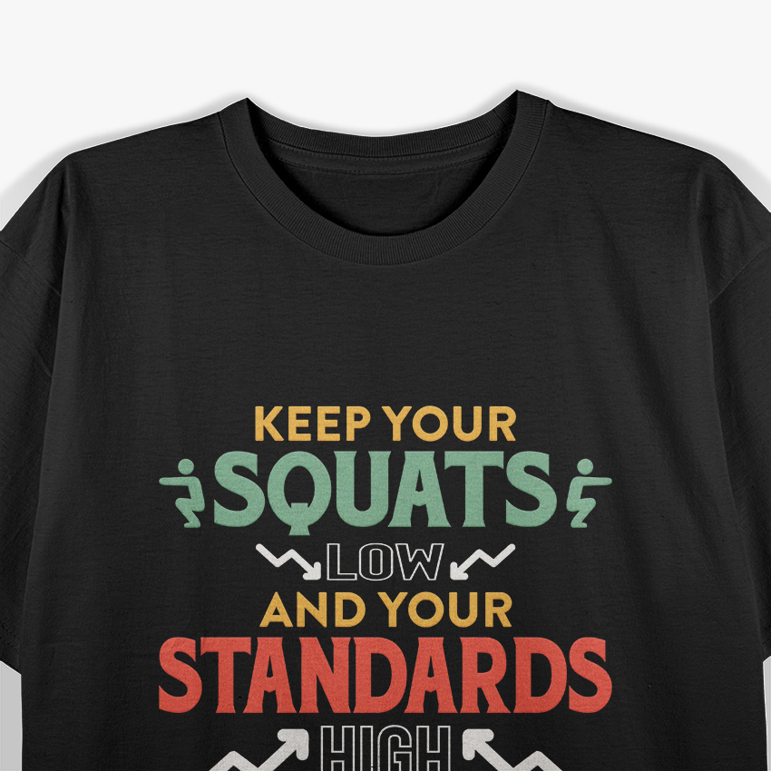 Funny Fitness Phrase Exercise Motto for Workouts T-Shirt