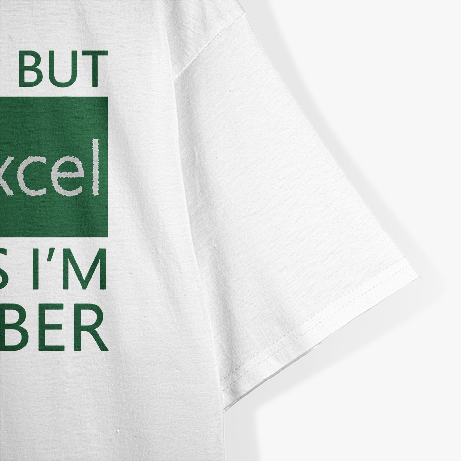 I’m a 10, Excel Thinks It’s October Funny T-Shirt