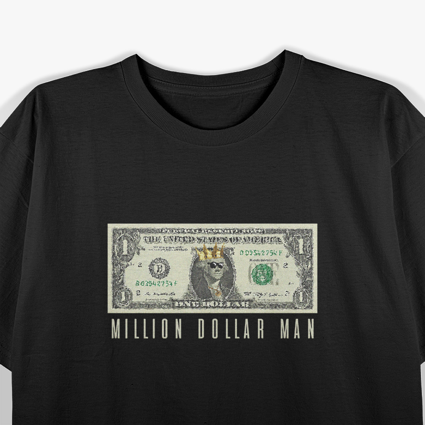 Million Dollar Man Classic Money Power T-Shirt