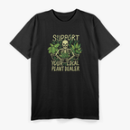 Skeleton Support Your Local Plant Dealer Funny Goth T-Shirt