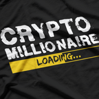 Crypto Millionaire Loading Funny Bitcoin Ethereum T-Shirt