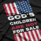 God’s Children Are Not for Sale: Stand for Freedom T-Shirt