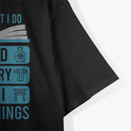 I Read History and Know Things - For Cute Book Lovers T-Shirt