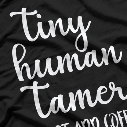 Tiny Human Tamer T-Shirt