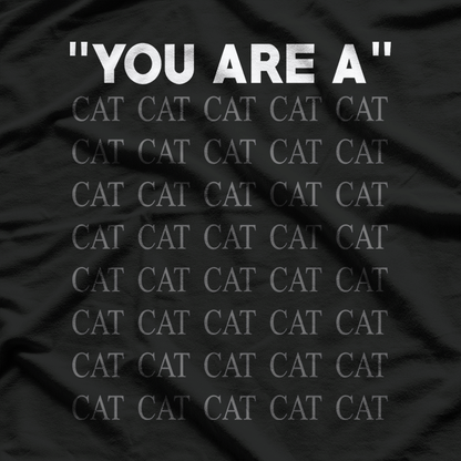 You Are Not Just a Cat: Embrace Your Inner Feline T-Shirt