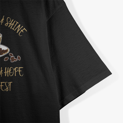 Funny Coffee I Don’t Rise T-Shirt