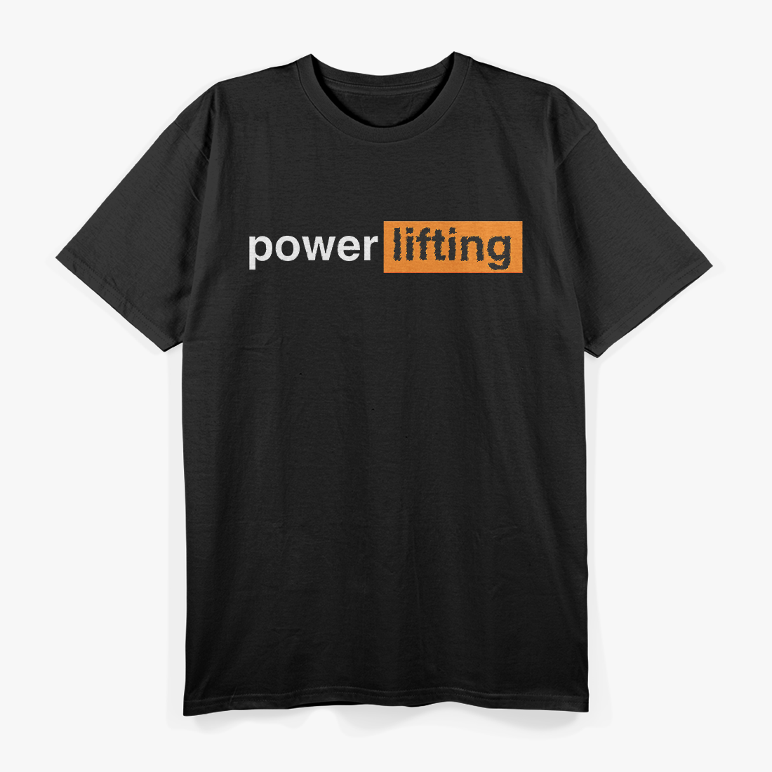 Funny Gym Powerlifting Humor T-Shirt