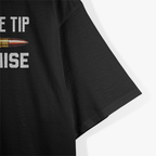 Just The Tip I Promise Funny Bullet Gun Lover Shooting Humor T-Shirt