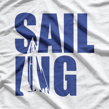 Sailing Type Sailing Yachting Sailing Trip Sailboat T-Shirt