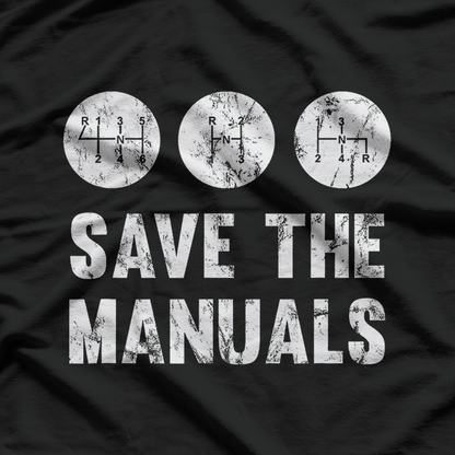 Save The Manuals Classic Car Stick Shift Lover T-Shirt