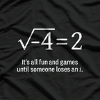 Someone Loses an “i” – Hilarious Math Joke T-Shirt