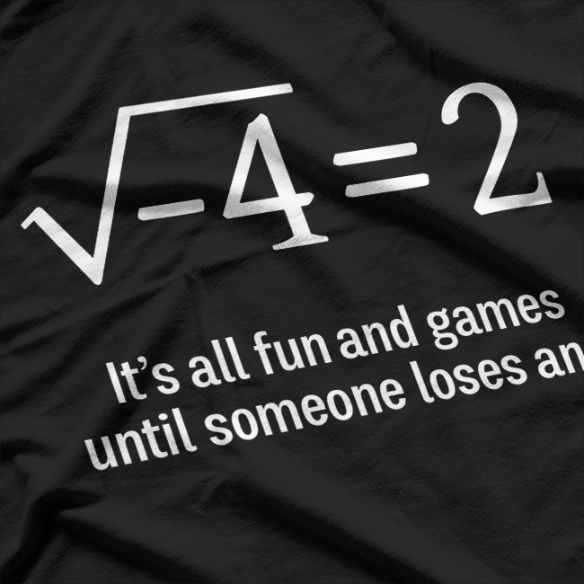 Someone Loses an “i” – Hilarious Math Joke T-Shirt