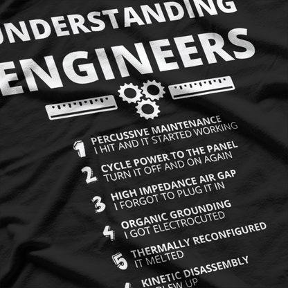 Understanding Engineers - Funny Sarcastic Engineering T-Shirt