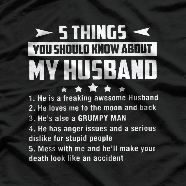 5 Things You Should Know About My Husband Funny T-Shirt