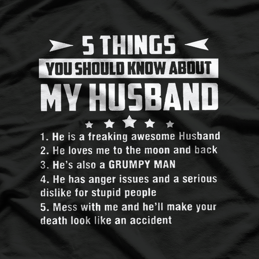 5 Things You Should Know About My Husband Funny T-Shirt