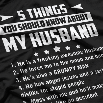 5 Things You Should Know About My Husband Funny T-Shirt