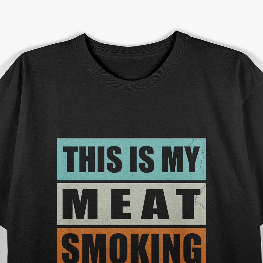 BBQ Smoker Themed Retro - Vintage My Meat Smoking T-Shirt