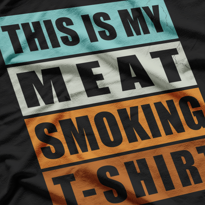 BBQ Smoker Themed Retro - Vintage My Meat Smoking T-Shirt