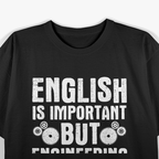 Funny Engineer Design, Engineering T-Shirt