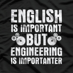 Funny Engineer Design, Engineering T-Shirt