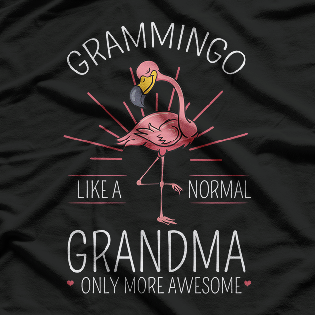 Grammingo: Like a Normal Grandma, Only More Awesome T-Shirt