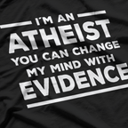 I’m an Atheist: Thinking Freely T-Shirt