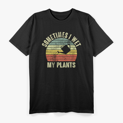 Sometimes I Wet My Plants Funny Gardening Retro Vintage T-Shirt