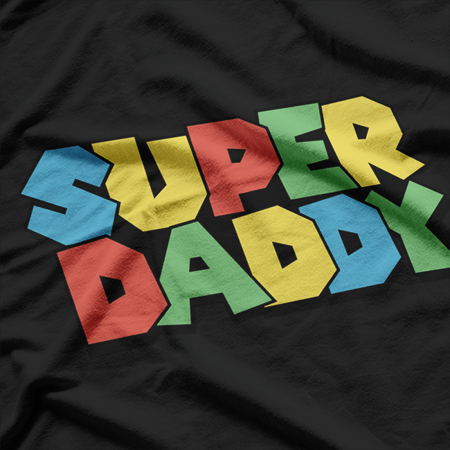 Super Daddy – Retro Gamer Dad Tribute T-Shirt