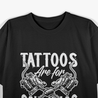 Tattoos Are For Scumbags And Sluts Funny T-Shirt