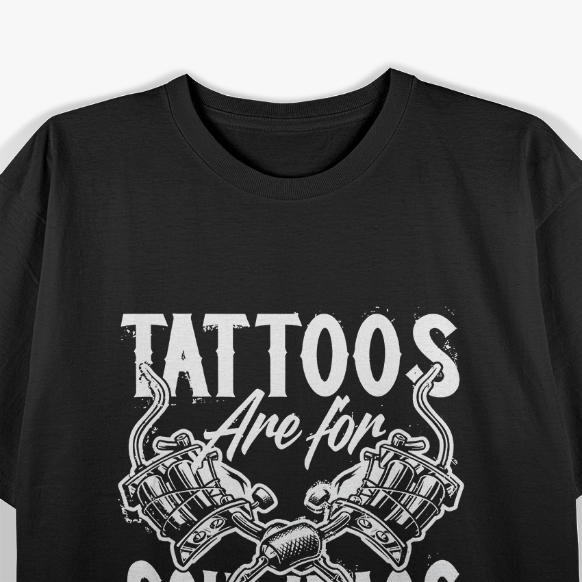 Tattoos Are For Scumbags And Sluts Funny T-Shirt
