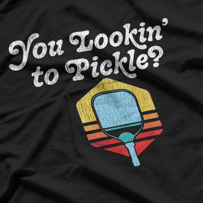 You Lookin’ To Pickle? Funny Pickleball Retro 80s Game T-Shirt