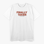Finally Taken My Ass to Bed Funny Sleep Lover Lazy Mode T-Shirt