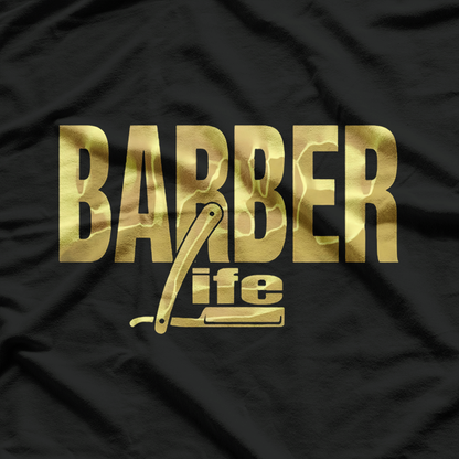 Barber Life T-Shirt