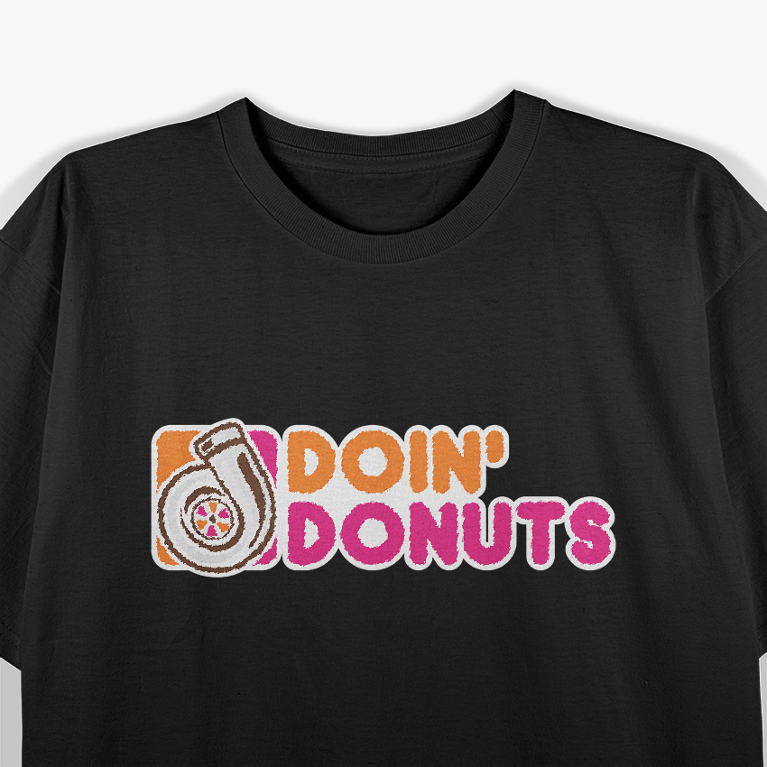 Doin' Donuts Funny Racing & Drift Car T-Shirt