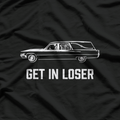 Get In Loser, We’re Going to the Afterlife T-Shirt