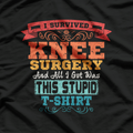 Knee Surgery Warrior Funny Replacement Recovery Retro T-Shirt