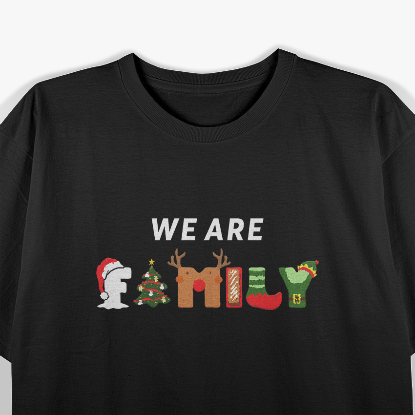 We Are Family Matching Christmas Pajamas Holiday Gift T-Shirt