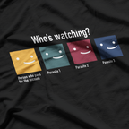 Who's Watching Funny Suspicious Curious Meme Humor T-Shirt
